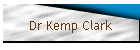 Dr Kemp Clark
