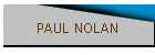 PAUL NOLAN