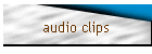 audio clips