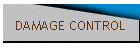DAMAGE CONTROL