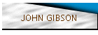 JOHN GIBSON