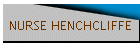 NURSE HENCHCLIFFE