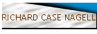 RICHARD CASE NAGELL