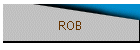 ROB