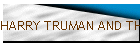HARRY TRUMAN AND THE CIA