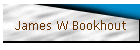 James W Bookhout